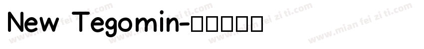 New Tegomin字体转换